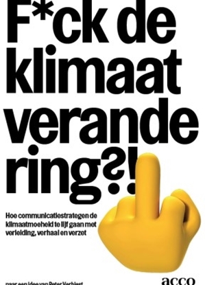 Afbeeldingen van F*ck de klimaatverandering?!