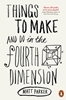 Afbeelding van Things to Make and Do in the Fourth Dimension