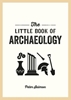 Afbeelding van The Little Book of Archaeology