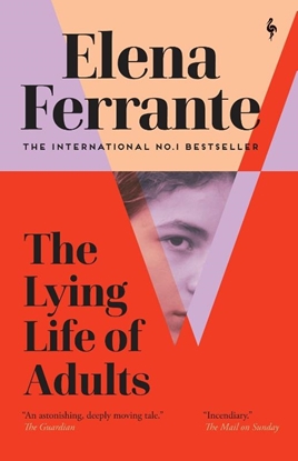 Afbeeldingen van The Lying Life of Adults: A SUNDAY TIMES BESTSELLER