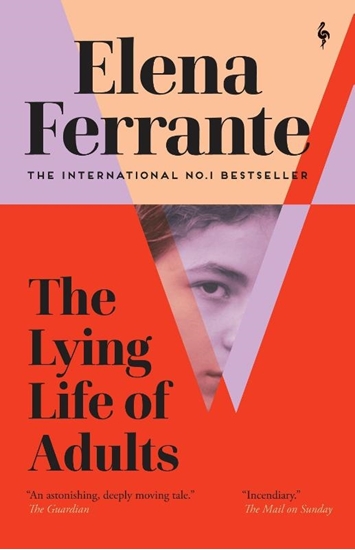 Afbeelding van The Lying Life of Adults: A SUNDAY TIMES BESTSELLER