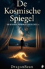 Afbeelding van De Kosmische Spiegel - De Kosmische Serie Deel 1