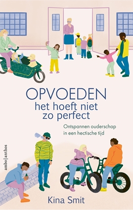Afbeeldingen van Opvoeden, het hoeft niet zo perfect