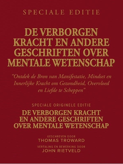 Afbeelding van DE VERBORGEN KRACHT EN ANDERE GESCHRIFTEN OVER MENTALE WETENSCHAP