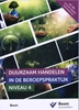 Afbeelding van Keuzedeel Duurzaam handelen in de beroepspraktijk niveau 4 | combipakket