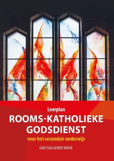 Afbeelding van Leerplan rooms-katholieke godsdienst voor het secundair onderwijs