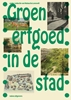 Afbeelding van Groen erfgoed in de stad