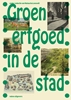 Afbeelding van Groen erfgoed in de stad