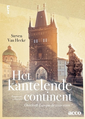 Afbeeldingen van Het kantelende continent - Overleeft Europa de 21ste eeuw?