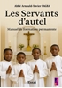 Afbeelding van Les Servants d’autel. Manuel de formation permanente