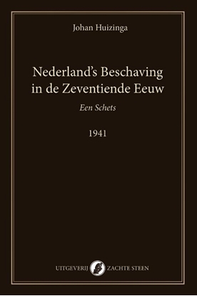 Afbeeldingen van Nederland’s Beschaving in de Zeventiende Eeuw