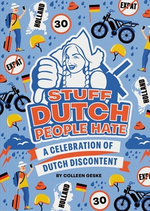 Afbeeldingen van Stuff Dutch People Hate