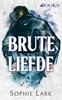Afbeelding van Brutal birthright Brute liefde