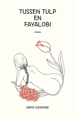 Afbeeldingen van Tussen tulp en fayalobi