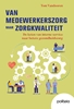 Afbeelding van Van medewerkerszorg naar zorgkwaliteit