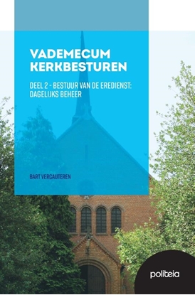 Afbeeldingen van Vademecum Kerkbesturen Deel II: Bestuur van de eredienst: dagelijks beheer