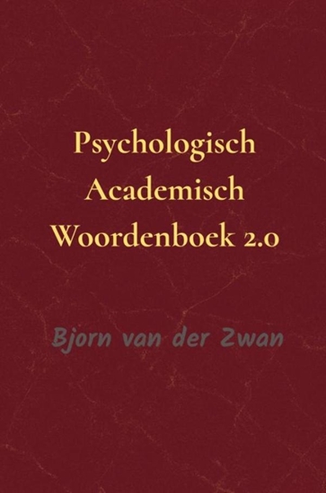 Afbeelding van Psychologische Academisch Woordenboek 2.0