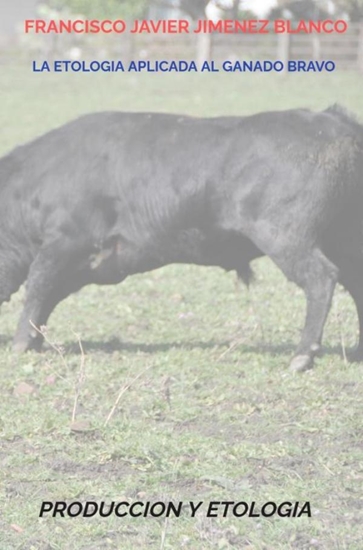 Afbeelding van LA ETOLOGIA APLICADA AL GANADO BRAVO