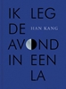 Afbeelding van Ik leg de avond in een la