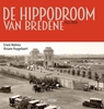 Afbeelding van De verdwenen hippodroom van Bredene