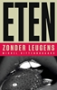 Afbeelding van Eten Zonder Leugens