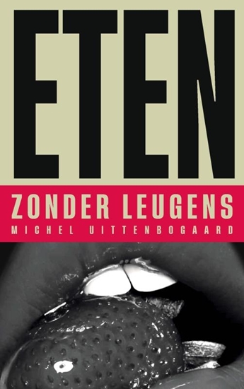 Afbeelding van Eten Zonder Leugens