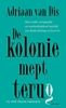 Afbeelding van De kolonie mept terug