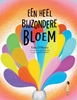 Afbeelding van Een heel bijzondere bloem