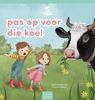 Afbeelding van Pas op voor die koe