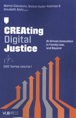 Afbeeldingen van Creating Digital Justice: AI-Driven Innovation in Family Law, and Beyond
