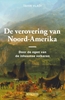 Afbeelding van De verovering van Noord-Amerika