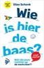 Afbeelding van Wie is hier de baas?