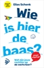 Afbeelding van Wie is hier de baas?
