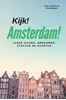 Afbeelding van Kijk! Amsterdam!