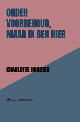 Afbeeldingen van Onder Voorbehoud, Maar Ik Ben Hier