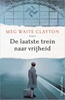 Afbeelding van De laatste trein naar vrijheid