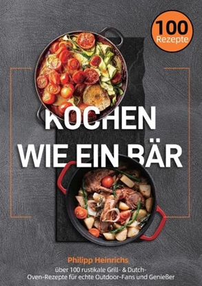 Afbeeldingen van Kochen wie ein Bär