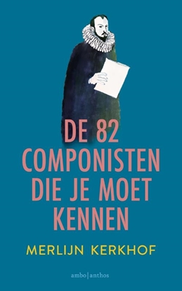 Afbeeldingen van De 82 componisten die je moet kennen