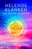 Afbeelding van Helende klanken van muziek en geluid