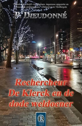 Afbeeldingen van De Klerck Rechercheur De Klerck en de dode weldoener