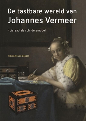 Afbeeldingen van De tastbare wereld van Johannes Vermeer