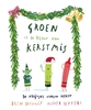 Afbeelding van Groen is de kleur van Kerstmis