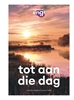 Afbeelding van Tot aan die dag