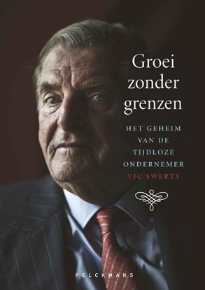 Afbeeldingen van Groei zonder grenzen: Het geheim van de tijdloze ondernemer
