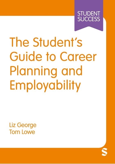 Afbeelding van Student Success The Student’s Guide to Career Planning and Employability
