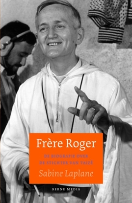 Afbeeldingen van Frère Roger. Biografie stichter van Taizé
