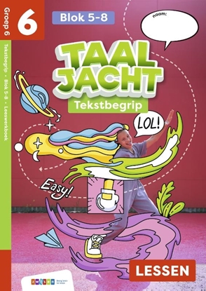 Afbeeldingen van Taaljacht Groep 6 blok 5-8 tekstbegrip leeswerkboek