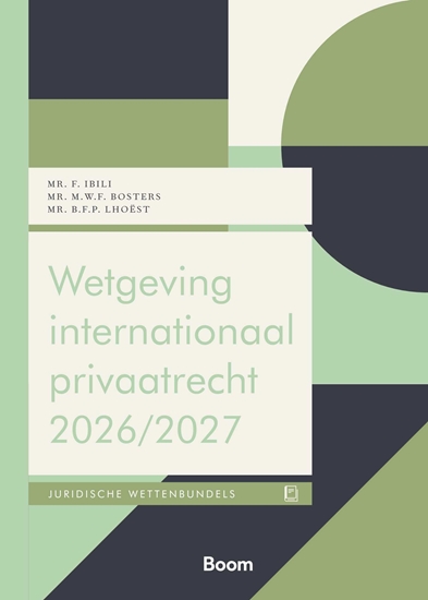 Afbeelding van Boom Juridische wettenbundels Wetgeving internationaal privaatrecht 2026/2027