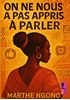 Afbeelding van On ne nous a pas appris à parler