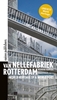 Afbeelding van Van Nellefabriek Rotterdam